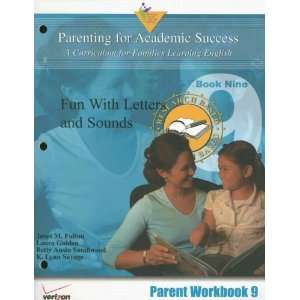 with Letters and Sounds (Parenting for Academic Success: A Curriculum 