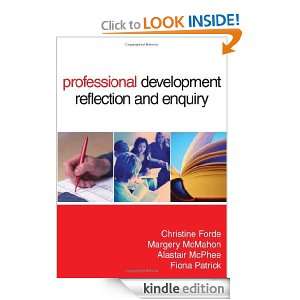Professional Development, Reflection and Enquiry: Dr Christine Forde 