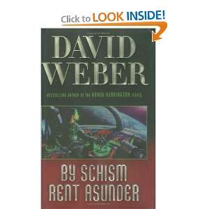  By Schism Rent Asunder (Safehold) David Weber Books