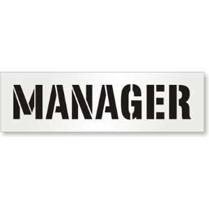  Manager Polyethylene Stencil Sign, 42 x 12 Office 