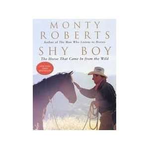    Shy Boy 1st (first) edition Text Only Monty Roberts Books