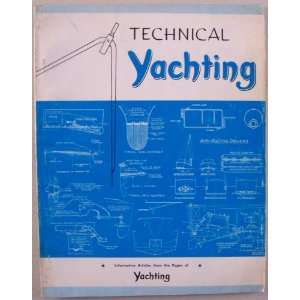   Informative Articles from the pages of Yachting Editors of Yachting