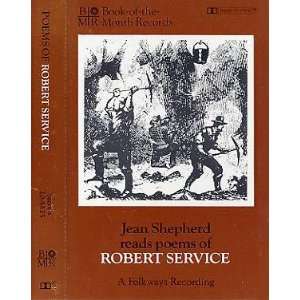 com Jean Shepherd Reads Poems of Robert Service ROBERT SERVICE, JEAN 
