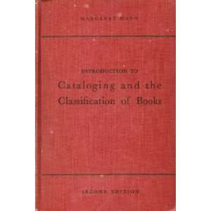 Introduction to Cataloging and the Classification of Books, Second 