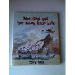  Mrs. Goat and Her Seven Little Kids Tony Ross Books