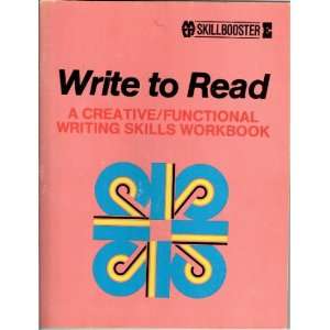  Write to read A creative/functional writing skills 