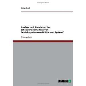   mit Hilfe von SystemC (German Edition) (9783638810647) Tobias Groß
