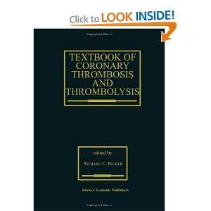  Textbook of Coronary Thrombosis and Thrombolysis 