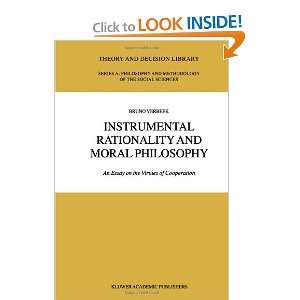 Instrumental Rationality and Moral Philosophy: An Essay on the Virtues 