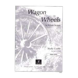  Wagon Wheels Study Guide, Homeschool Ed. (9781586090227 