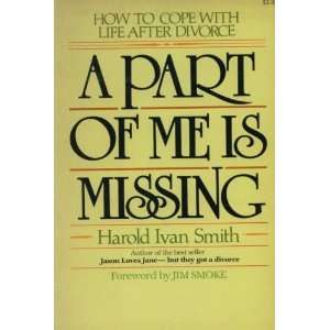  A part of me is missing (9780890812099) Harold Ivan Smith Books