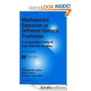 Mathematics Education in Different Cultural Traditions  A Comparative 