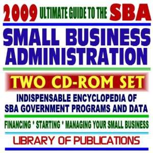 SBA   Encyclopedia of Small Business Administration Programs and Data 