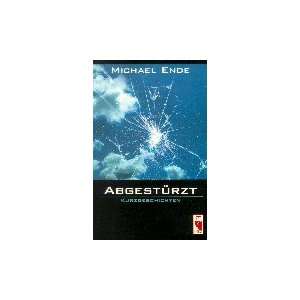  Abgestürzt (9783828008939) Michael Ende Books