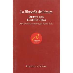  La filosofía del límite. Debate con Eugenio Trías 