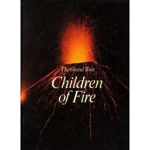  Children of Fire Grand Tour (9780150042716) Flavio Conti 