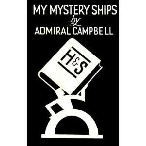  My mystery ships, Gordon Campbell Books