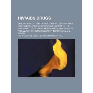  HIV/AIDS drugs: funding implications of new combination 