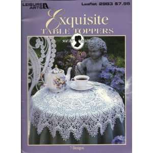  Exquisite Table Toppers (Leisure Arts 2983) Books