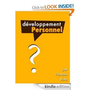 Le Développement Personnel (French Edition) François Rolly  