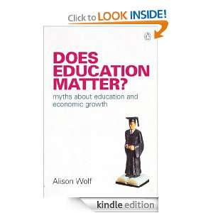   Matter? Myths About Education and Economic Growth (Penguin Business