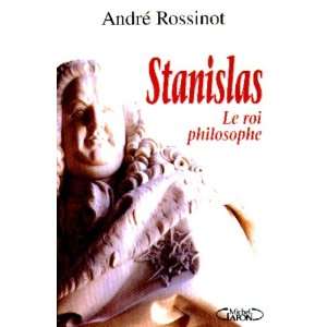   un personnage) (French Edition) (9782840984863) Andre Rossinot Books