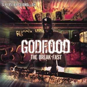  Godfood/ the Break Fast Superstar Quamallah Music