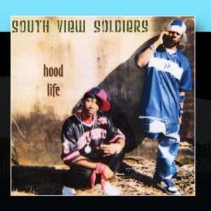  Hood Life South View Soldiers Music