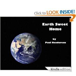 Earth Sweet Home: Paul Henderson:  Kindle Store
