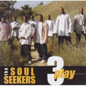 Play   by the Soul Seekers (Audio CD) The Soul Seekers  