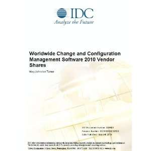 Worldwide Change and Configuration Management Software 2010 Vendor 