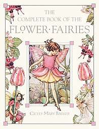 The Complete Book of the Flower Fairies  