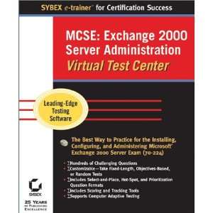 MCSE Exchange 2000 Server Administration Virtual Test Center Sybex 