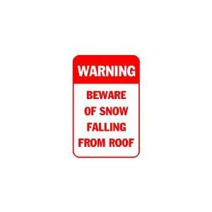 3x6 Vinyl Banner   Warning beware of snow falling from 