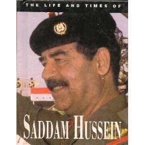 The Life and Times of Saddam Hussein (9780752515823 