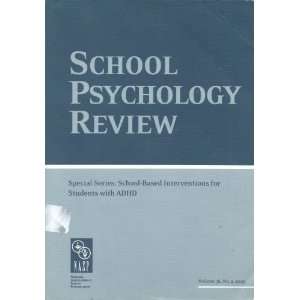   2007 Special Series: School Based Interventions for Students with ADHD