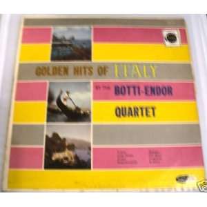 The Botti Endor Quartet Golden Hits of Italy [Vinyl LP] [Compatible 