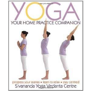  Yoga Your Home Practice Companion (Sivananda Yoga Vedanta 