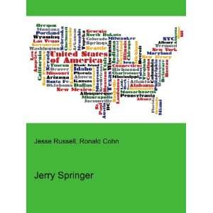 Jerry Springer Ronald Cohn Jesse Russell Books