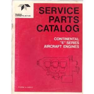  Service Parts Catalog ~ Continental E Series Aircraft 