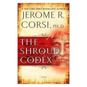 Jerome R CorsisThe Shroud Codex [Hardcover](2010) R.,J., (Author 