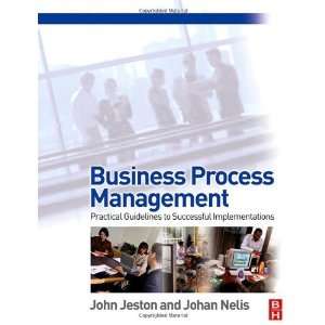  Business Process Management Practical Guidelines to 