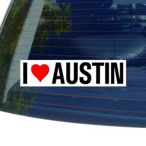  I Love Heart AUSTIN   Window Bumper Sticker Automotive