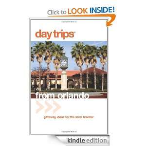 Day Trips from Orlando, 3rd Getaway Ideas for the Local Traveler (Day 