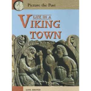  Life in a Viking Town (Picture the Past) (9781403464477 