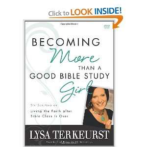   Bible Study Girl Participants Guide: Living the Faith after Bible