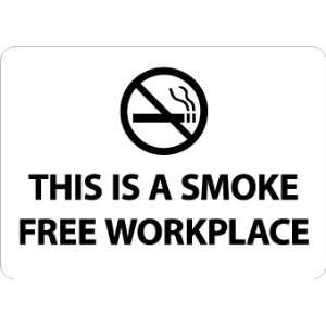  SIGNS THIS IS A SMOKE FREE WORKPLACE