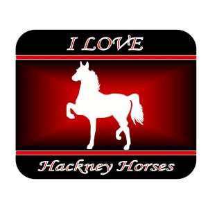  I Love Hackney Horses Mouse Pad   Red Design: Everything 