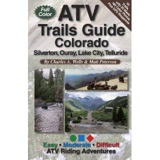 ATV Trails Guide Colorado Silverton, Ouray, Lake City, Telluride by 