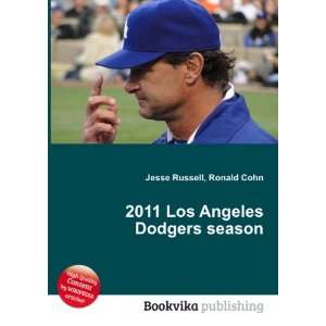  2011 Los Angeles Dodgers season Ronald Cohn Jesse Russell 